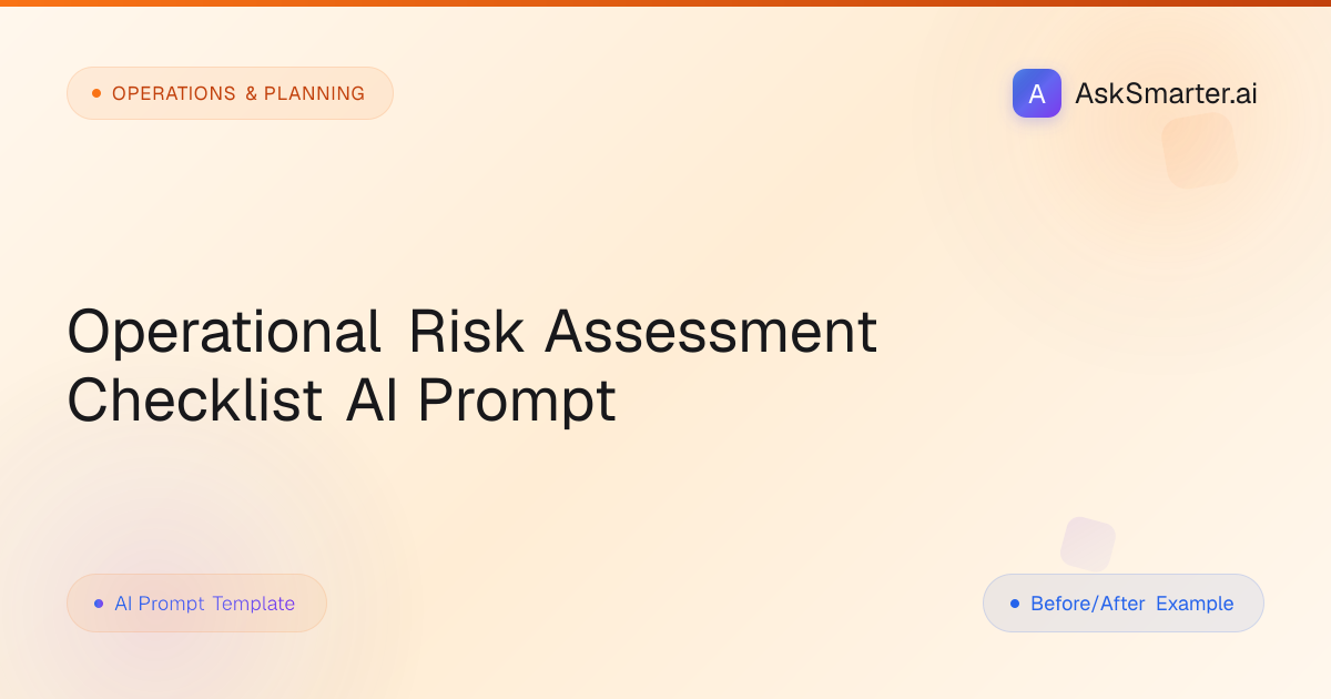Risk Assessment Checklist AI Prompt | AskSmarter.ai